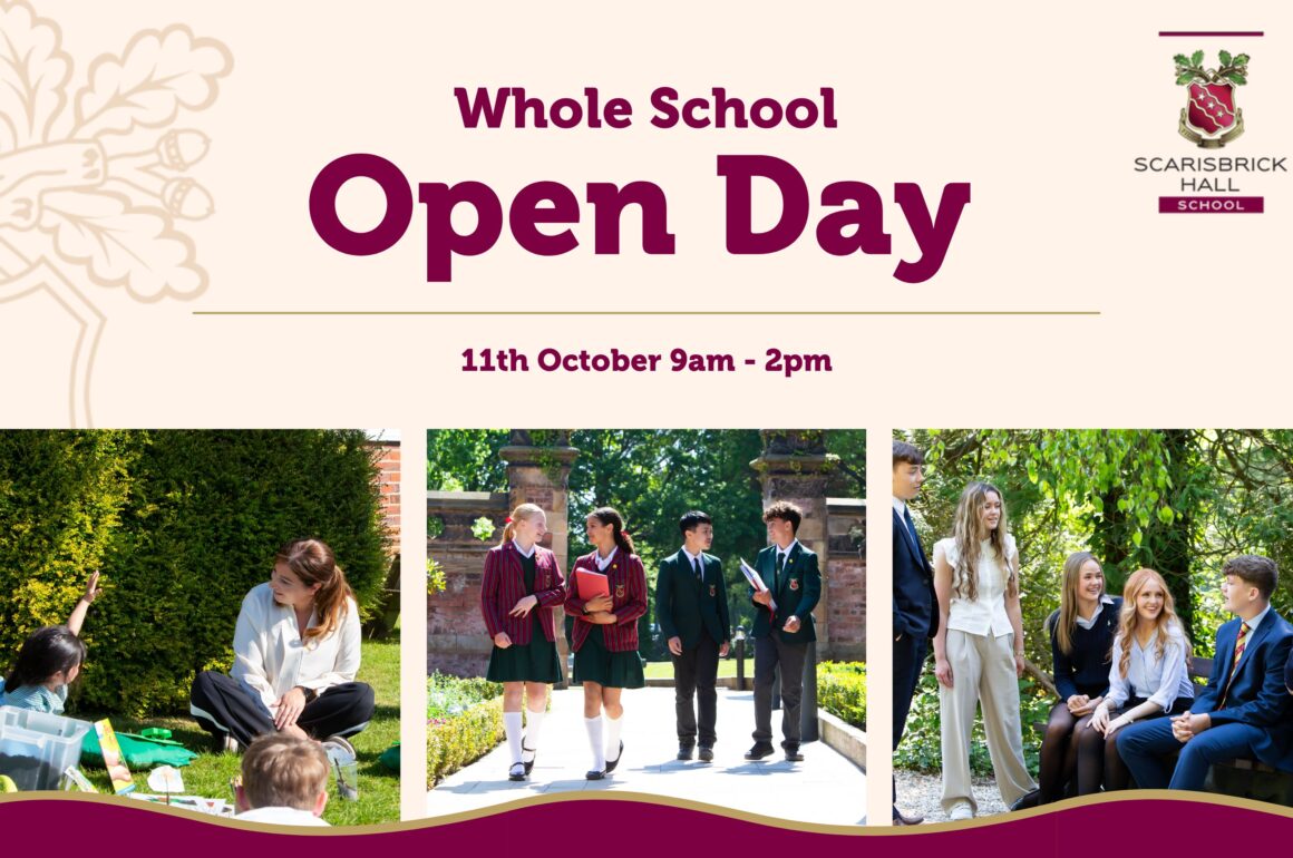 Scarisbrick Hall Whole School Open Day Scarisbrick Hall School Whole School Open Day 11th October 2025