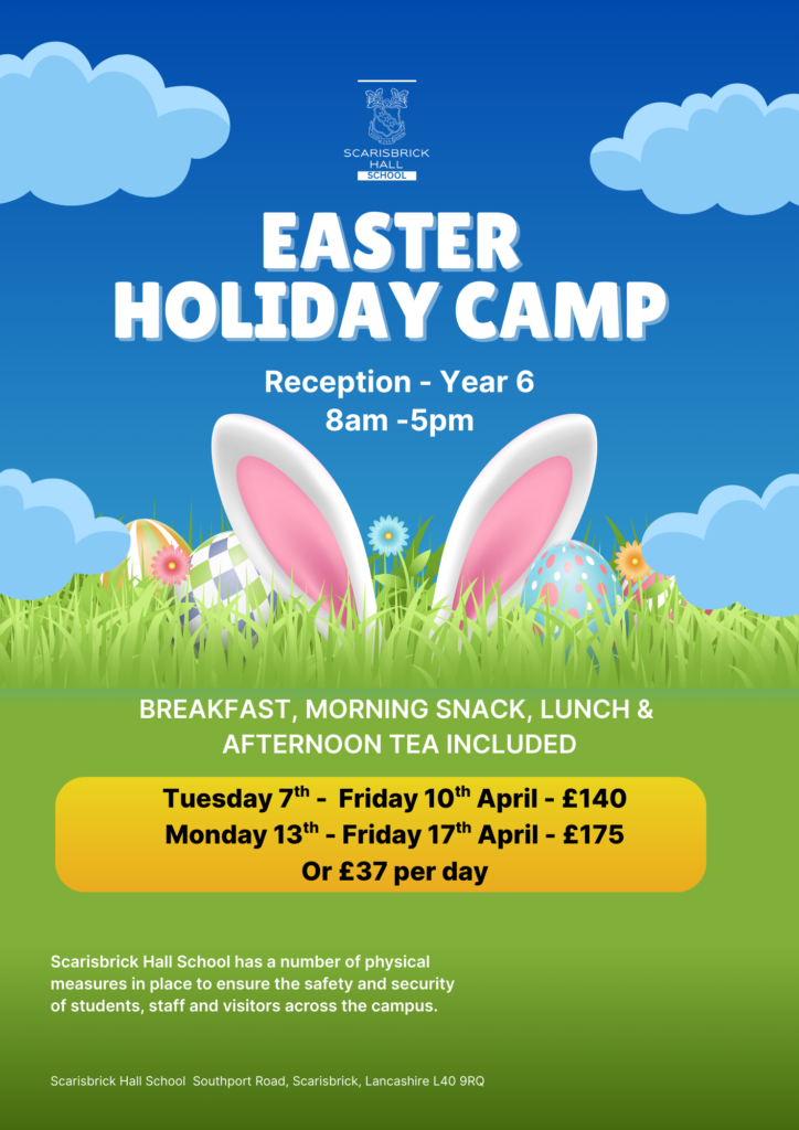 Easter Holiday Camp advertisement for Scarisbrick Hall School featuring bunny ears, Easter eggs, and text on a blue to green gradient background, with information regarding dates, times, age group, and pricing.